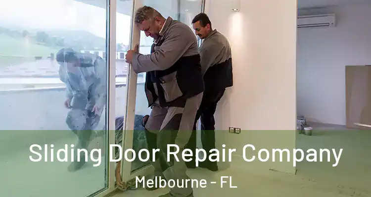  Sliding Door Repair Company Melbourne - FL